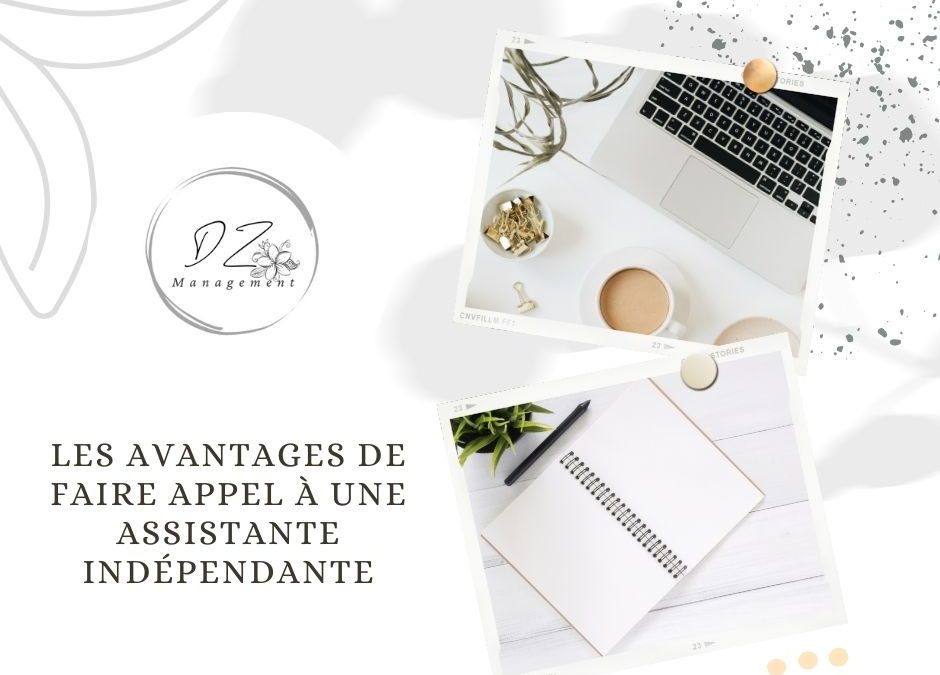 Les Avantages Incontestables de Faire Appel à une Assistante Administrative