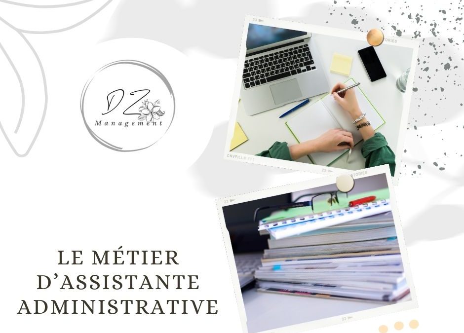 Découvrez les Rouages du Métier d’Assistante Administrative Indépendante